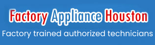 Factory Appliance Houston - Appliance Repair Services